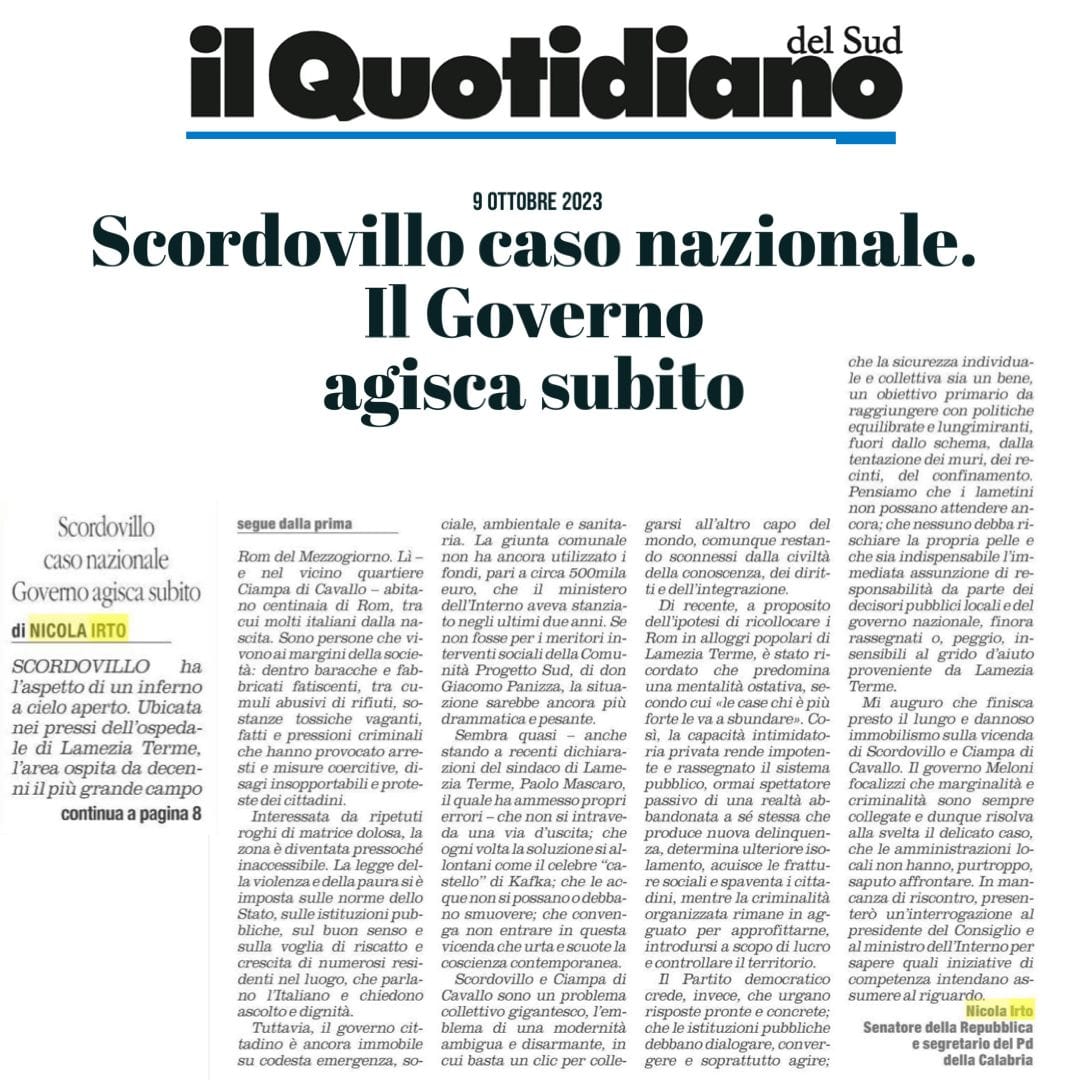 Quotidiano del Sud del 9 ottobre 2023 - Irto: "Scordovillo caso nazionale. Il Governo agisca subito"